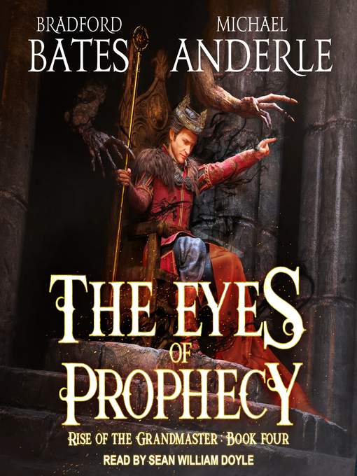 Title details for The Eyes of Prophecy by Bradford Bates - Available